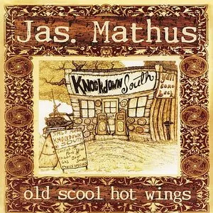 Pochette de Old Scool Hot Wings de Jimbo Mathus