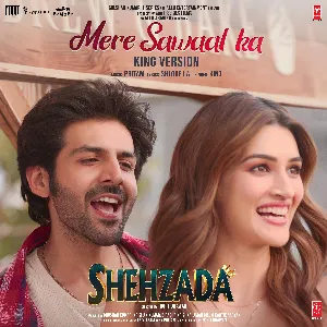 Pochette de Mere Sawaal Ka (King Version) [From "Shehzada"] de Pritam