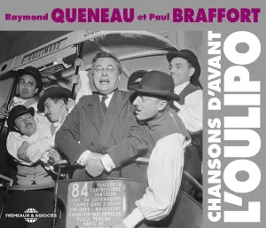 Pochette de Chansons d’avant l’Oulipo de Raymond Queneau