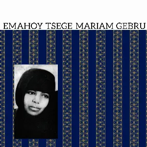 Pochette de Emahoy Tsege Mariam Gebru de Emahoy Tsegué-Maryam Guèbrou