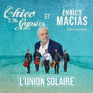 Pochette de L'unión solaire de Enrico Macias - Chico & The Gypsies
