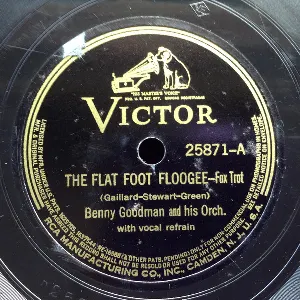 Pochette de The Flat Foot Floogee / Big John Special de Benny Goodman and His Orchestra