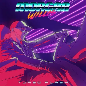 Pochette de Turbo Flash de Morgan Willis