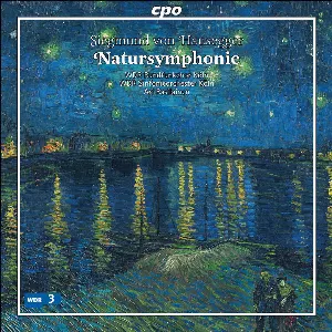 Pochette de Natursymphonie de WDR Rundfunkchor Köln - WDR Sinfonieorchester Köln - Ari Rasilainen