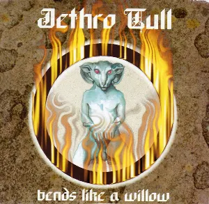 Pochette de Bends Like a Willow de Jethro Tull