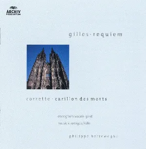 Pochette de Gilles: Requiem / Corette: Carillon des morts de Musica Antiqua Köln - Philippe Herreweghe - Collegium Vocale Gent - Michel Corrette