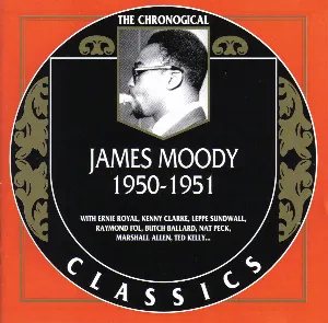 Pochette de The Chronological Classics: James Moody 1950-1951 de James Moody