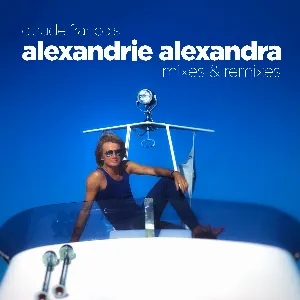 Pochette Alexandrie Alexandra (Mixes & Remixes)