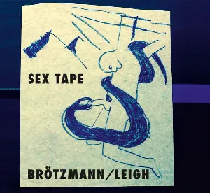 Pochette de Sex Tape de Peter Brötzmann