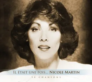 Pochette de Il était une fois... Nicole Martin de Nicole Martin
