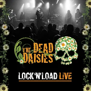 Pochette de Lock ’n’ Load (live) de The Dead Daisies