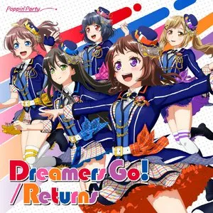 Pochette de Dreamers Go!/Returns de Poppin'Party