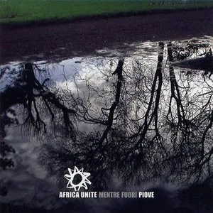 Pochette de Mentre fuori piove de Africa Unite