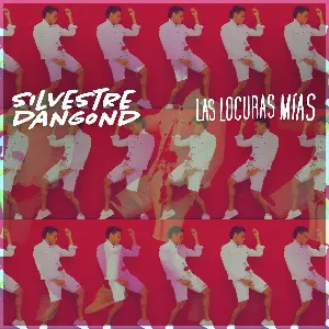 Pochette de Las locuras mías de Silvestre Dangond
