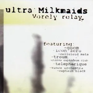 Pochette de Vorely Relay de Ultra Milkmaids