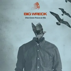 Pochette de One Good Piece of Me de Big Wreck