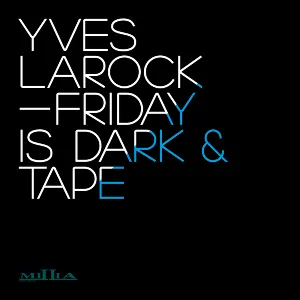 Pochette Friday Is Dark / Tape