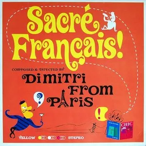 Pochette de Sacré Français! de Dimitri From Paris