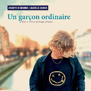 Pochette de Un garçon ordinaire (D'après le roman de Joseph d'Anvers) de Joseph d’Anvers