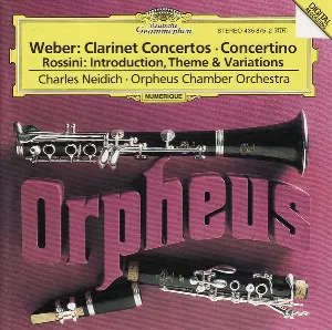 Pochette Weber: Clarinet Concertos / Concertino / Rossini: Introduction, Theme & Variations