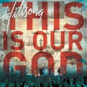 Pochette de This Is Our God de Hillsong Worship