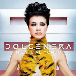 Pochette de Niente al mondo de Dolcenera