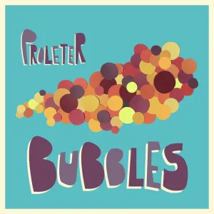 Pochette de Bubbles de ProleteR