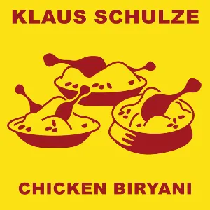 Pochette de Chicken Biryani de Klaus Schulze