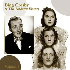 Pochette Bing Crosby and the Andrews Sisters Vol. 2