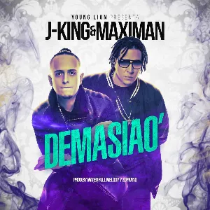 Pochette de Demasiao' de J King & Maximan