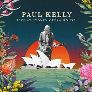 Pochette de Live at Sydney Opera House de Paul Kelly