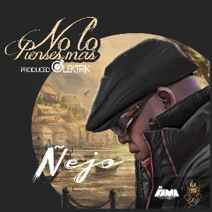 Pochette de No lo pienses más de Ñejo