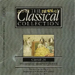 Pochette The Classical Collection 56: Chopin: Romantic Masterpieces