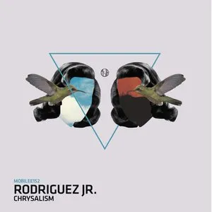 Pochette de Chrysalism de Rodriguez Jr.