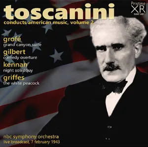 Pochette de TOSCANINI conducts American Music, Volume 2 de NBC Symphony Orchestra - Ferde Grofé - Arturo Toscanini