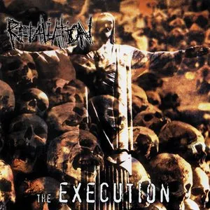 Pochette de The Execution de Retaliation