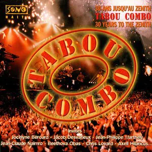 Pochette de 30 Years to the Zenith de Tabou Combo