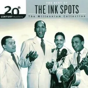 Pochette de 20th Century Masters: The Millennium Collection: The Best of The Ink Spots de The Ink Spots