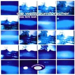 Pochette de Das Licht Loon de Die Welttraumforscher