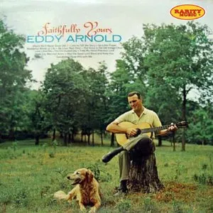 Pochette de Faithfully Yours de Eddy Arnold