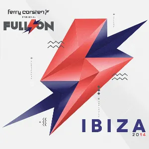 Pochette Ferry Corsten presents Full on Ibiza 2014