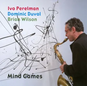 Pochette de Mind Games de Ivo Perelman - Dominic Duval