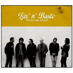 Pochette de Tot és més senzill de Lax’n’Busto