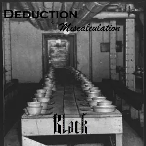 Pochette de Black de Deduction of a Miscalculation