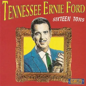 Pochette de Sixteen Tons de Tennessee Ernie Ford