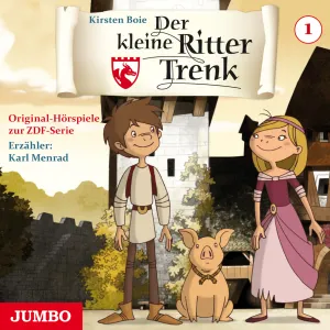 Pochette de Der kleine Ritter Trenk 1: Aufbruch in der Nacht / Der Ferkeltrick / Überfall auf die Burg de Kirsten Boie