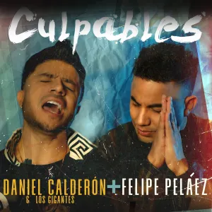 Pochette de Culpables de Felipe Peláez - Los Gigantes del Vallenato - Daniel Calderón