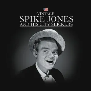 Pochette de Spike Jones & His City Slickers de Spike Jones and His City Slickers
