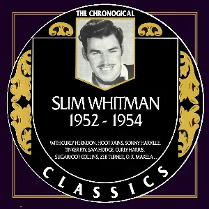 Pochette de The Chronogical Classics: Slim Whitman 1952-1954 de Slim Whitman