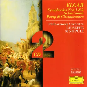 Pochette de Symphonies nos. 1 & 2 / In the South / Pomp & Circumstance de Edward Elgar - Philharmonia Orchestra - Giuseppe Sinopoli